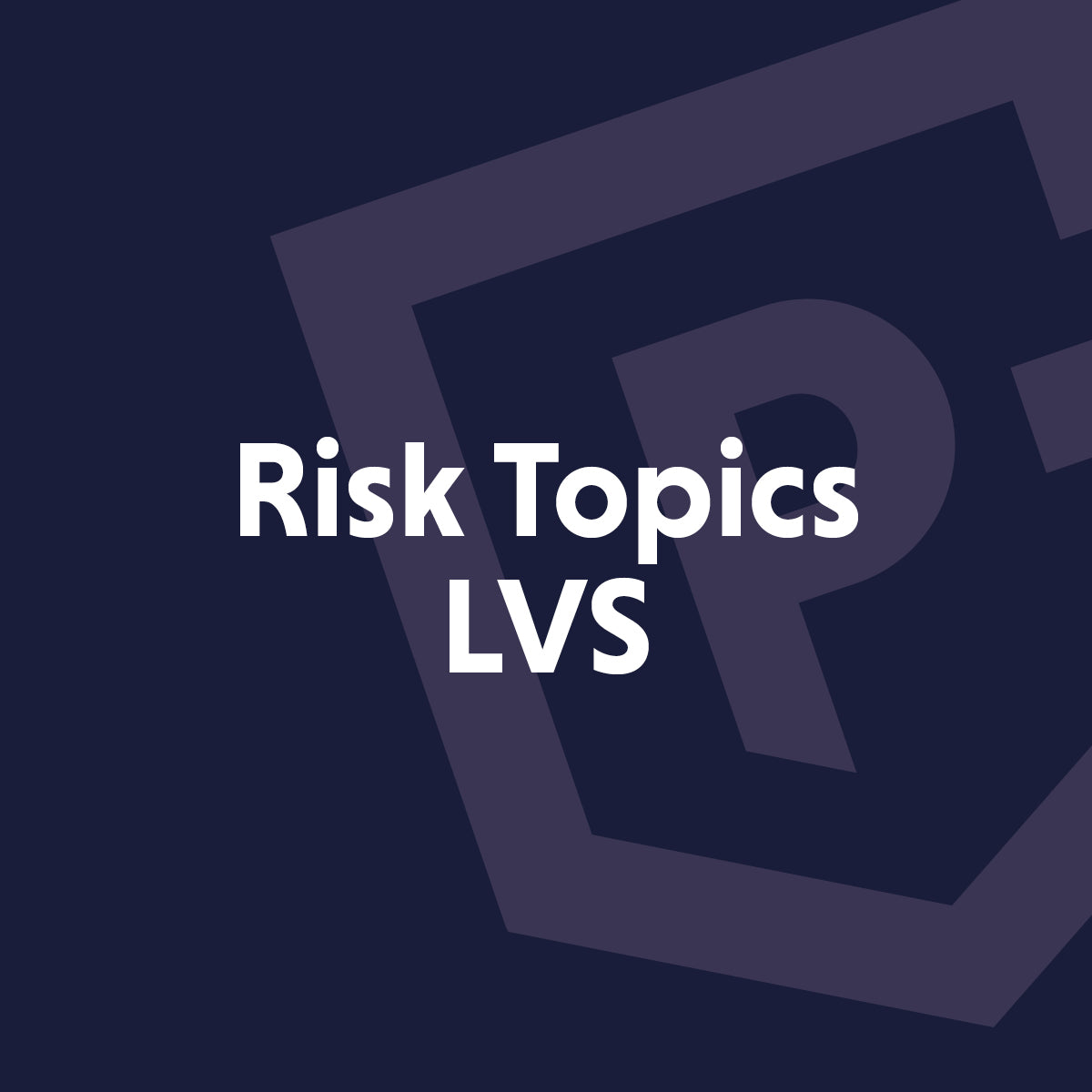 Risk Topics Low Value Scheme